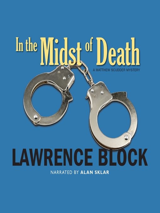 Title details for In the Midst of Death by Lawrence Block - Wait list